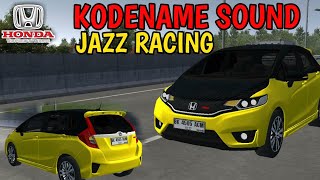 KODENAME SOUND MOBIL PRIBADI HONDA JAZZ RACING | BUSSID V3.7.1