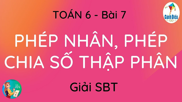 Giải bài tập toán bài 7 chương 2 lớp 6 năm 2024