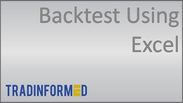 An Easy Way to Use Excel to Backtest a Trading Strategy - Part 1