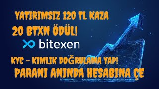 Bitexen Borsası Üye Olan Herkese 20 BTXN (120 TL) Ödül Veriyor! Detaylı Anlatım.