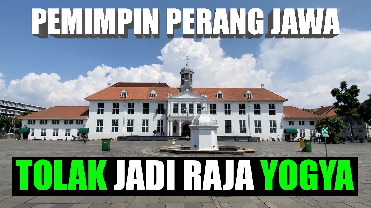 TOLAK JADI RAJA YOGYA MALAH PIMPIN PERANG TERBESAR DI JAWA