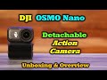 DJI Osmo Nano - Is This The Action Camera For You?