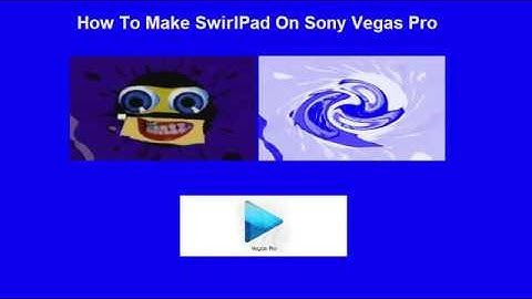 How To Make SwirlPad On Sony Vegas Pro