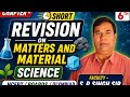 🔥 Short Revision on Matter and Material | Class 6 Science | NCERT | Boards | Olympiad | SP Singh Sir