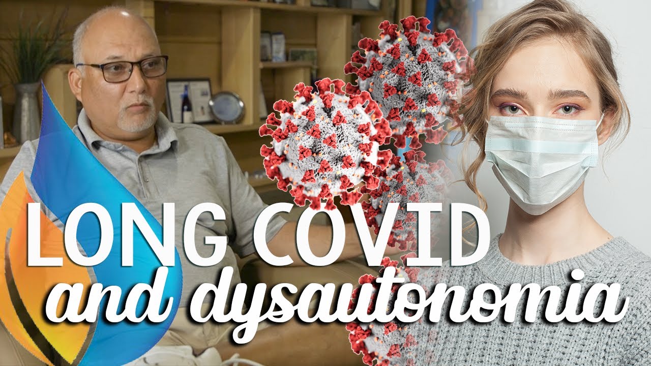 Long Covid and Dysautonomia