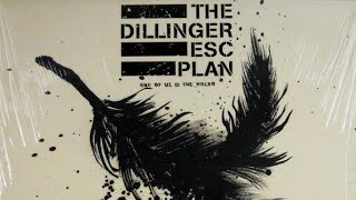 The Dillinger Escape Plan - One of Us Is the Killer (Lyrics)
