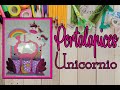 🎉🎉✿Proyecto Portalápices Unicornio - Moldes Gratis✿😉✿ Creaciones Samadith/DIY ✿🎉🎉