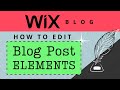 How to Edit Wix Blog Post Layout (Wix Blog Tutorial)