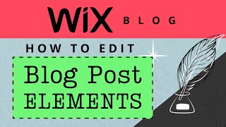 How to Edit Wix Blog Post Layout (Wix Blog Tutorial)