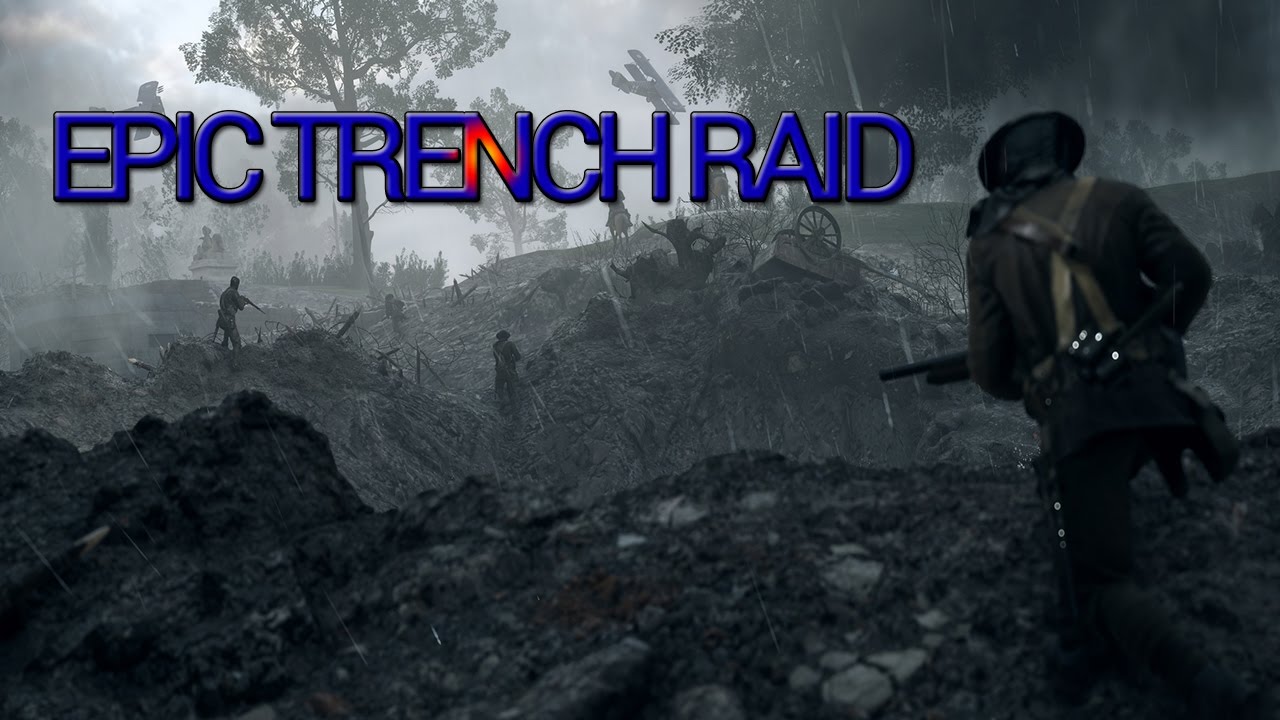 EPIC TRENCH RAID -  Battlefield 1 ft Jackfrags