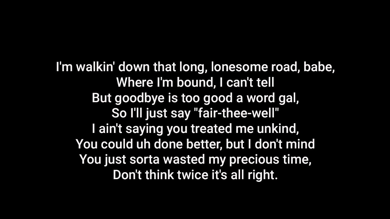 PETER PAUL AND MARY Dont Think Twice Its Alright lyrics