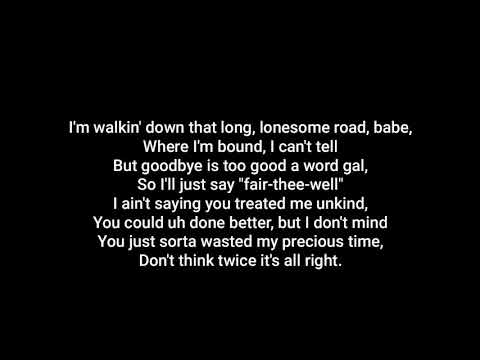 PETER, PAUL AND MARY Don't Think Twice, It's Alright (lyrics)