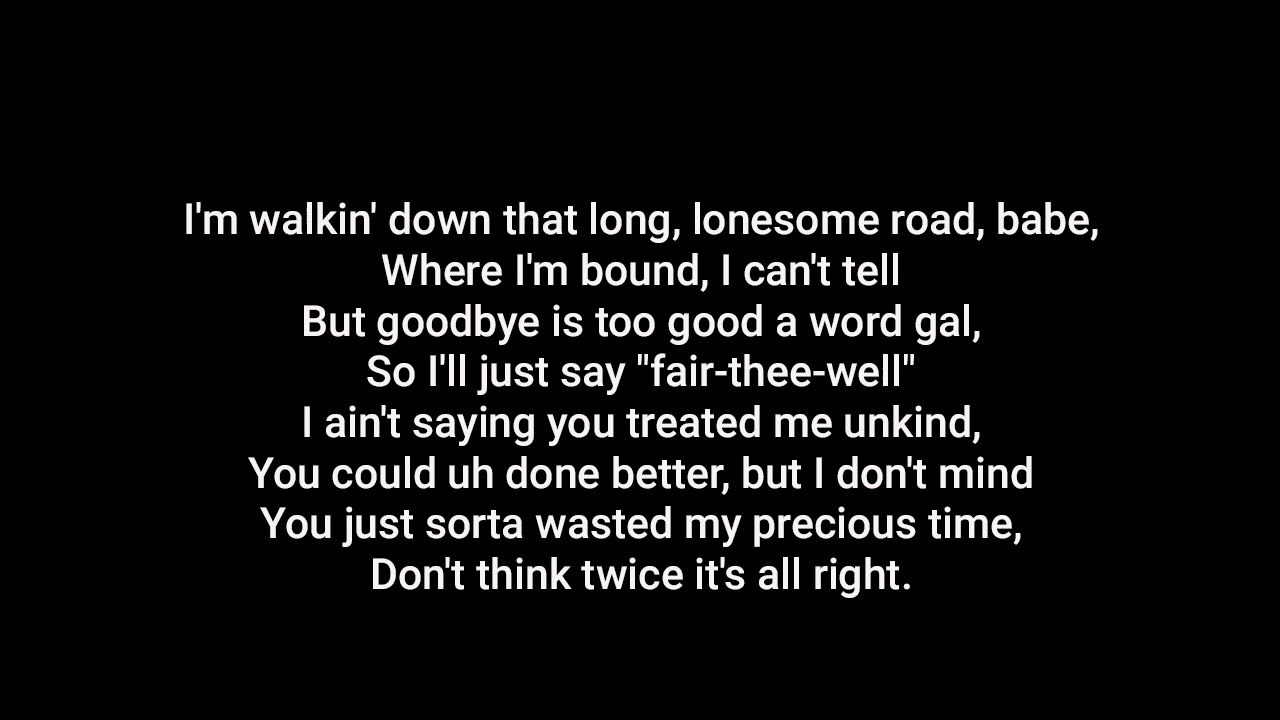 Peter Paul And Mary Don T Think Twice It S Alright Lyrics Youtube