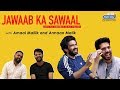 Armaan Malik's first kiss was at this age | Jawaab Ka Sawaal | Amaal Mallik