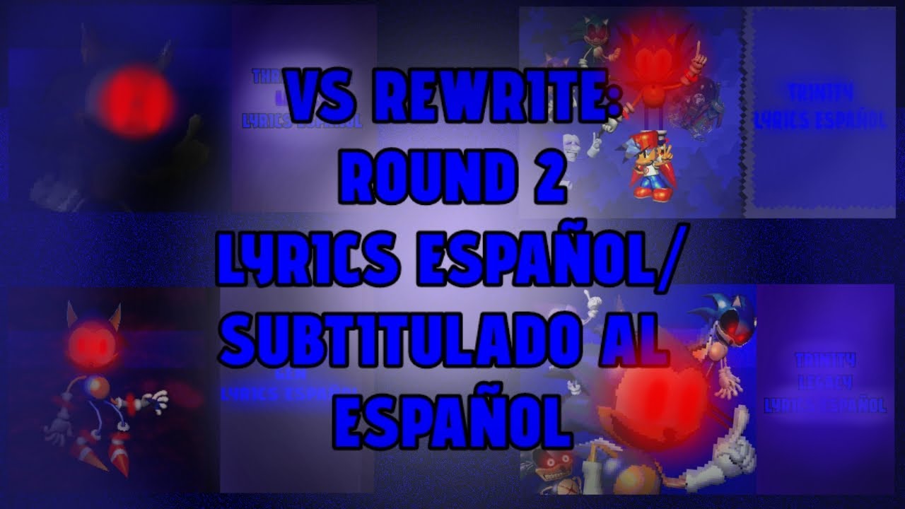 Vs Rewrite Round: 2 (Mod Completo) Lyrics Español/Subtitulado Al ...