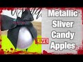 HOW TO ACHIEVE METALLIC SILVER CANDY APPLES