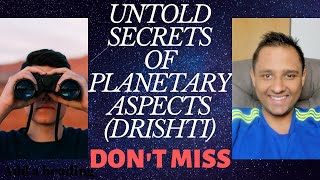 Untold Secrets of Planetary Aspects (Drishti) - OMG Astrology Secrets 172