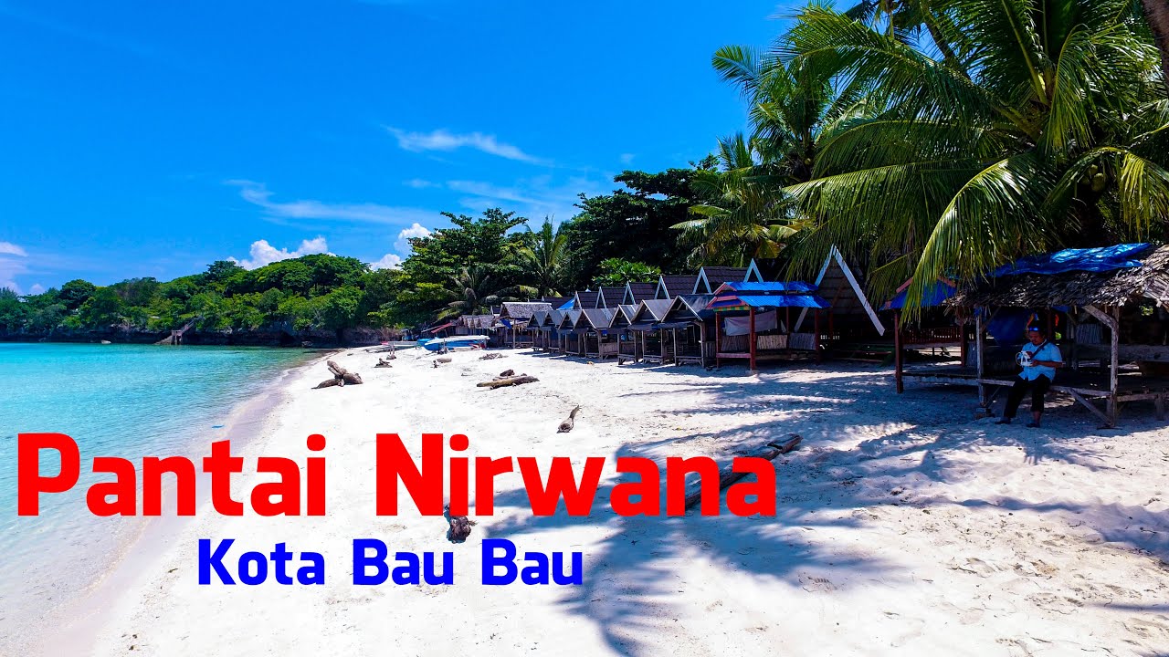 Pesona Keindahan Pantai Nirwana di Kota Bau Bau