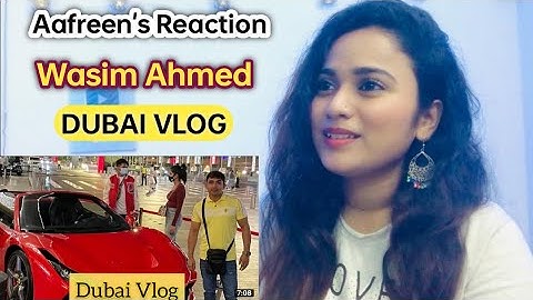 Dubai Vlog Ep 01 | Reaction On Wasim Ahmed Vlog By Aafreen Shaikh || Round2hell