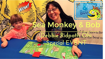 Aaron Reynolds Sea Moneky and Bob special event with Debbie Ridpath Ohi