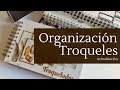 ORGANIZACION TROQUELES (ACTUALIZACION) - TIPS | LLUNA NOVA SCRAP