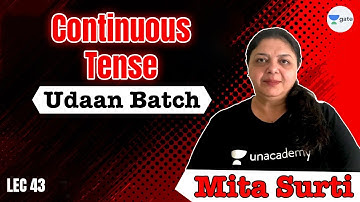 Continuous Tense | L 43 | Udaan Batch | GATE 2022 CSE | Mita Ma