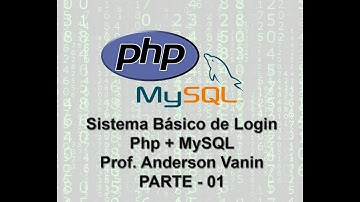 Login com PHP e acesso à banco de dados MySQL - Parte 01