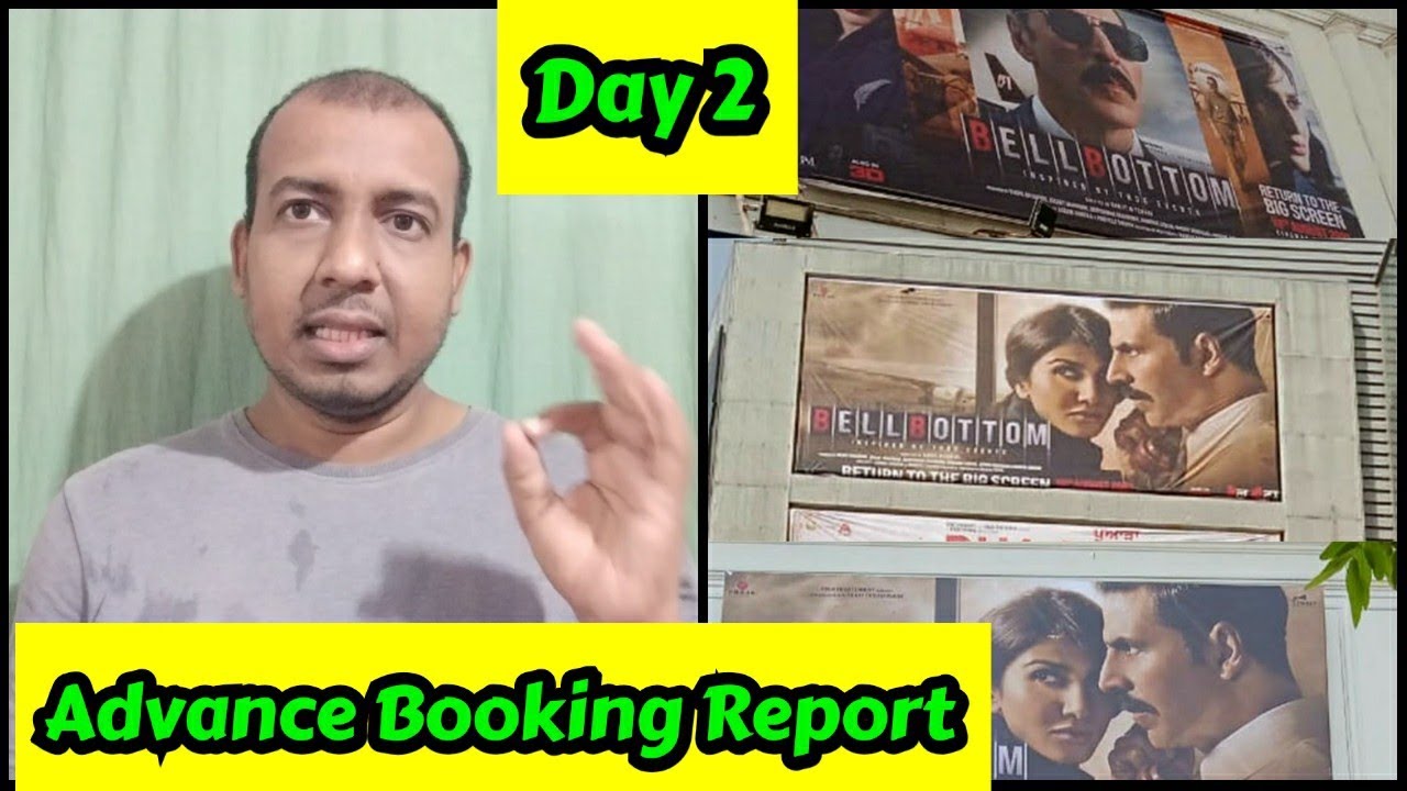 Bell Bottom Advance Booking Report Day 2