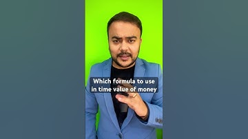 Which formula to use in time value of money #cafoundation