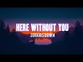 3 Doors Down - Here Without You | Lyrics Video