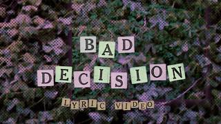 bad decision! - Esha Tewari - fan-made Lyric Video chords