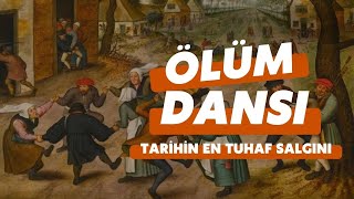 Tarihin En Garip Salgını: Dans Vebası!