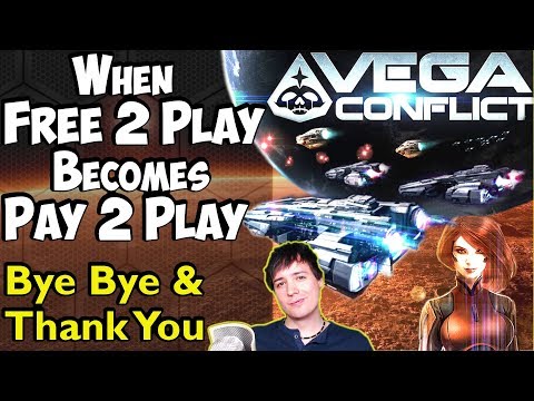 When Free 2 Play Becomes Pay 2 Play - Bye VEGA Conflict & Thank You!