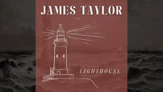 James Taylor - Lighthouse