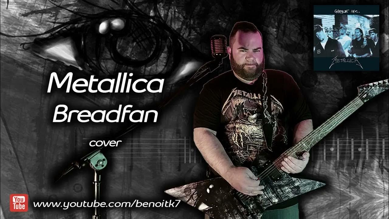 Breadfan (Metallica) cover YouTube