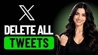 How To Delete All Your Tweets At Once On Twitter/X Permanently (Complete Guide)