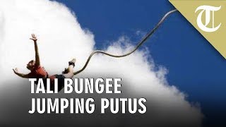 Tali Bungee Jumping Putus Pria Jatuh dari Ketinggian 100 Meter