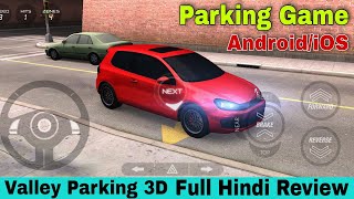 Valley Parking 3D New Car Parking 3D Game For Android/iOS Hindi Gameplay & Full Review By AndStop screenshot 1
