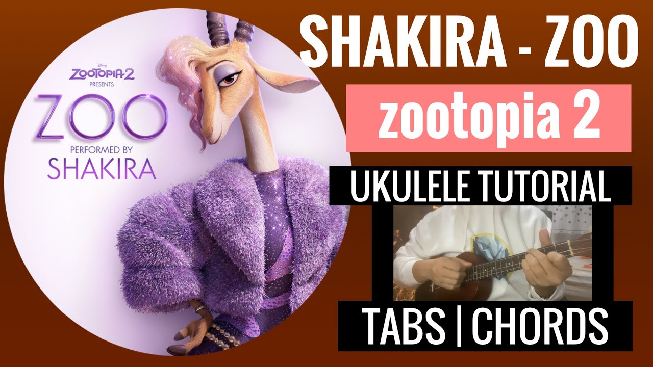 Shakira - Zoo (Zootopia 2) | Ukulele Tutorial | Cover | Chords | TABS