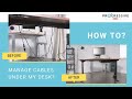 Cable Management Solutions for your Standing Desk