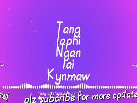 Tang ia fi nga iai kynmaw