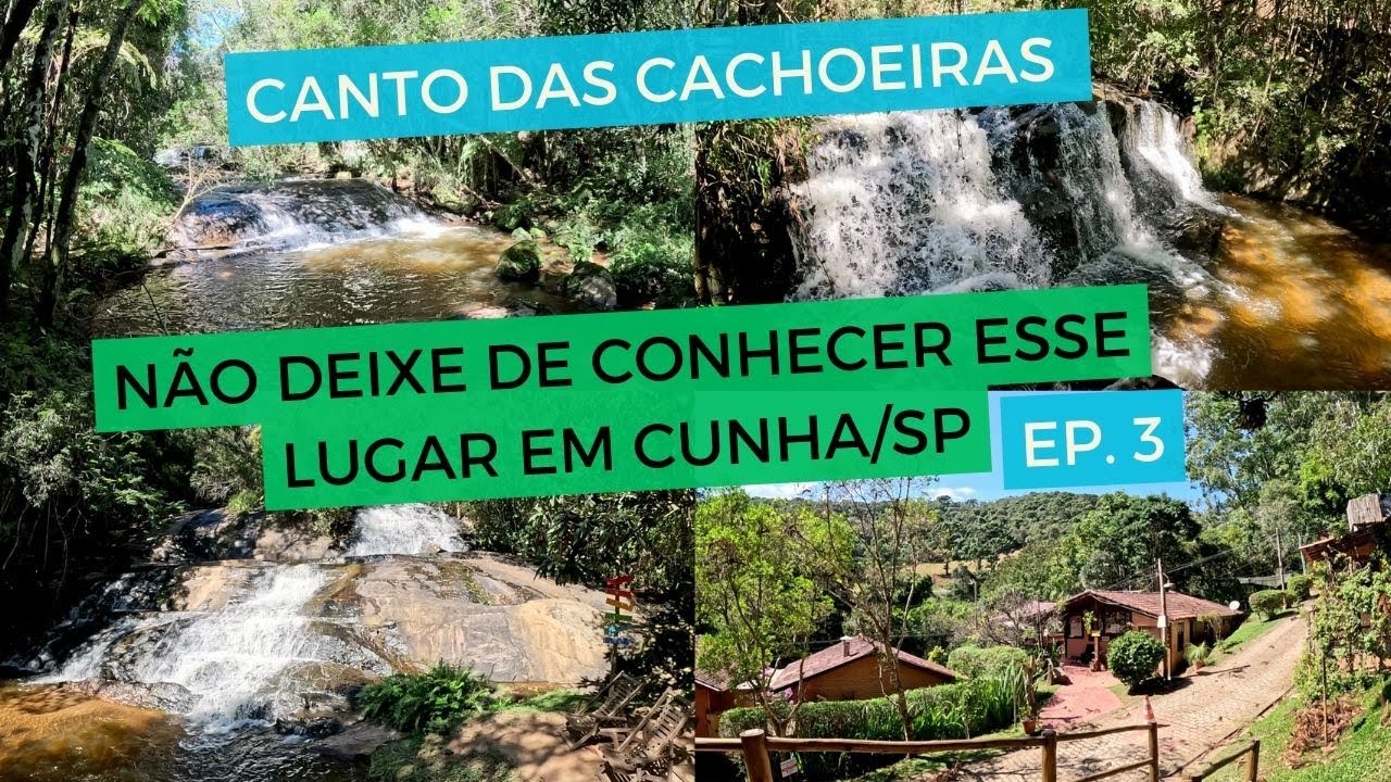 CANTO DAS CACHOEIRAS em Cunha SP um lugar para descansar e admirar a natureza