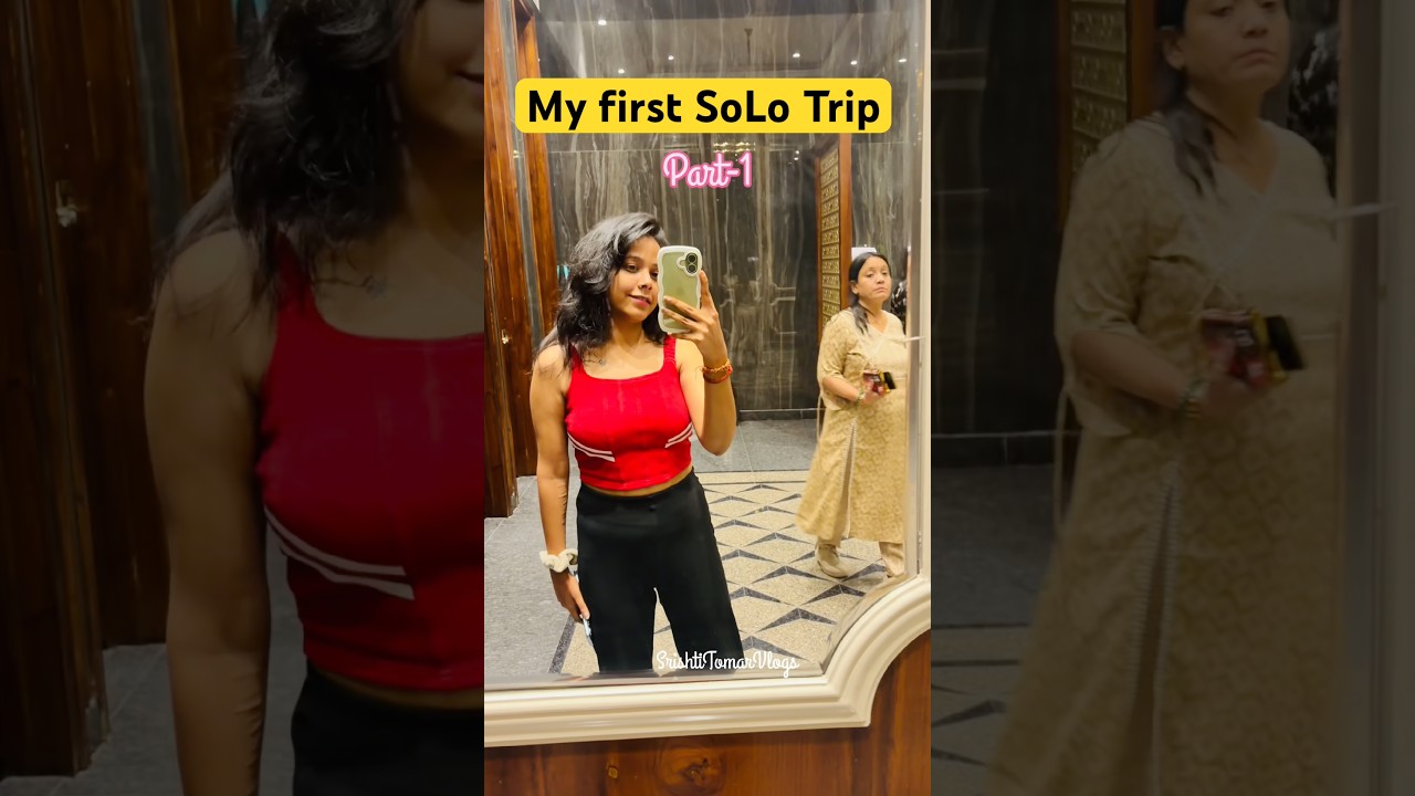 My first Solo trip| part-1 | #minivlog