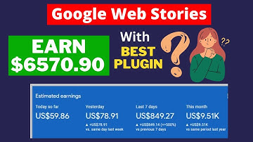 Earn $6570.90 ✅ Google Web Stories WordPress Plugin for More Traffic | Google Web Stories 2023