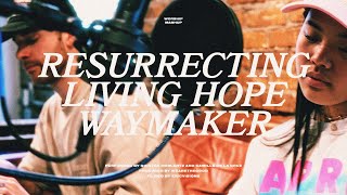 Resurrecting / Living Hope / Way Maker | Worship Mashup with @thecamilledelacruz