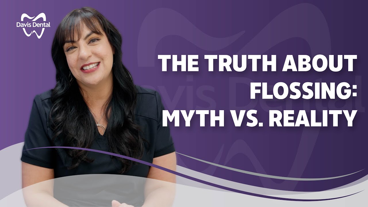 The Truth About Flossing: Myth vs. Reality with Dr. Yvette Davis