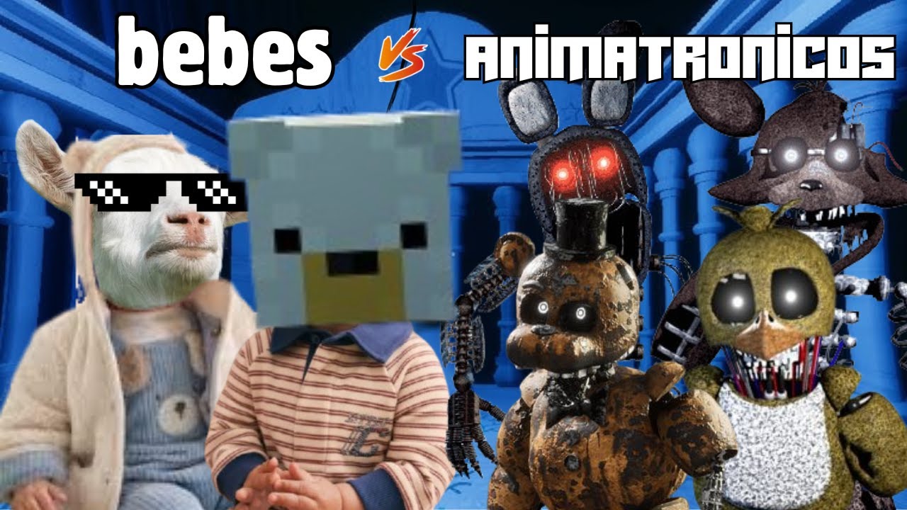 Somos BEBES contra ANIMATRONICOS -- MIEDO TOTAL (Jozmy y Tunzei)