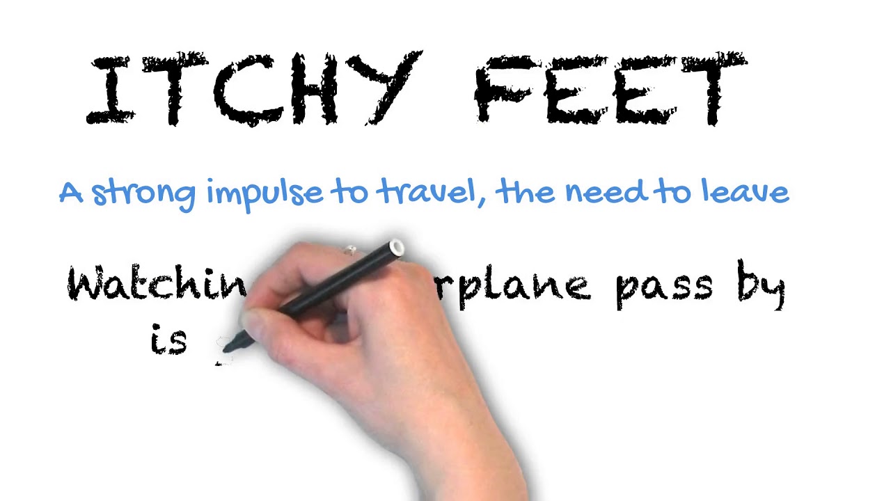 Itchy Feet Ask Linda! Idioms YouTube