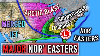 Upcoming Nor'Easter Pattern! Potential Snowstorms? Arctic Blasts!