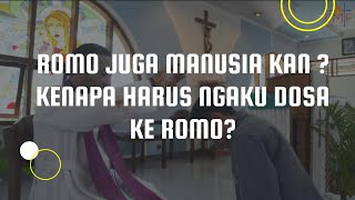 Romo Juga Manusia Kan Kenapa Harus Mengaku Dosa Sama Romo SUNDAY KATKIT EPISODE 